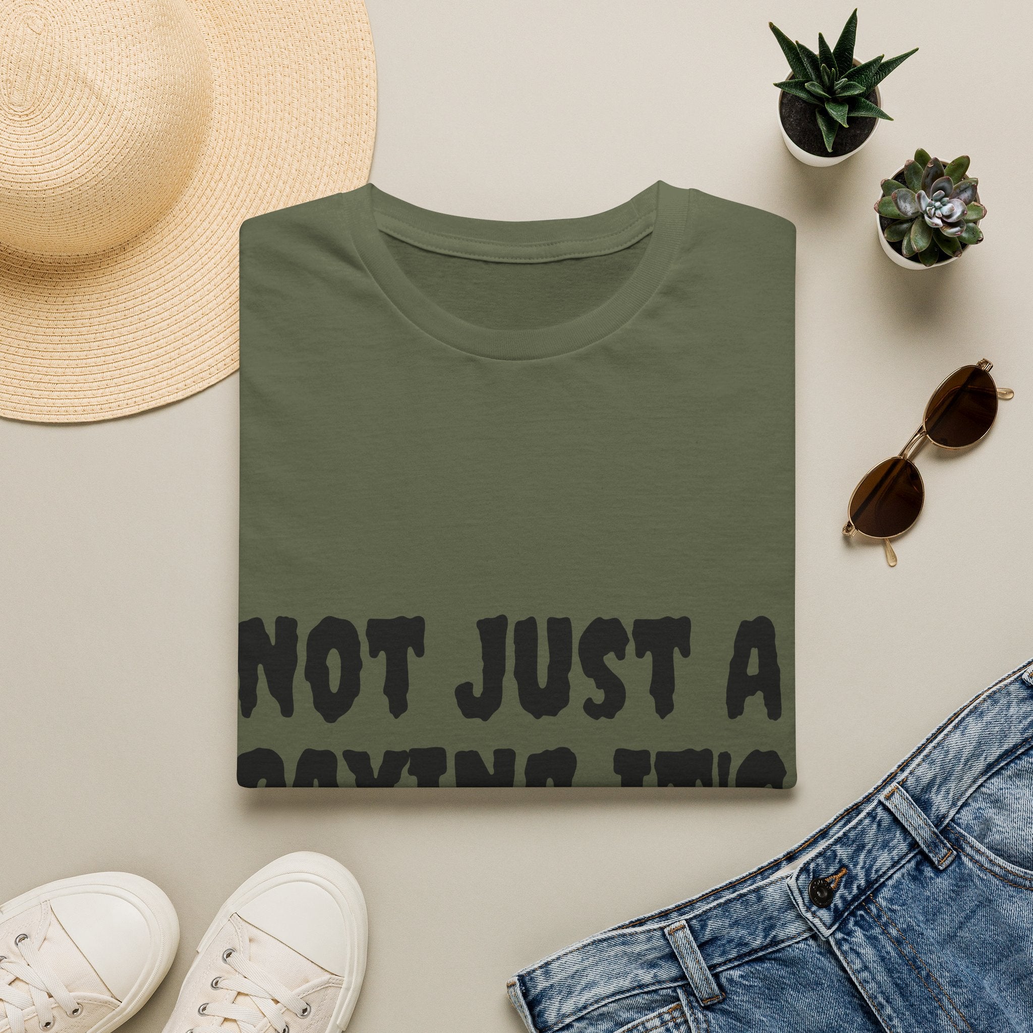 Not Just a Saying It's a Mindset T-Shirt