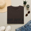 Not Just a Saying It's a Mindset T-Shirt