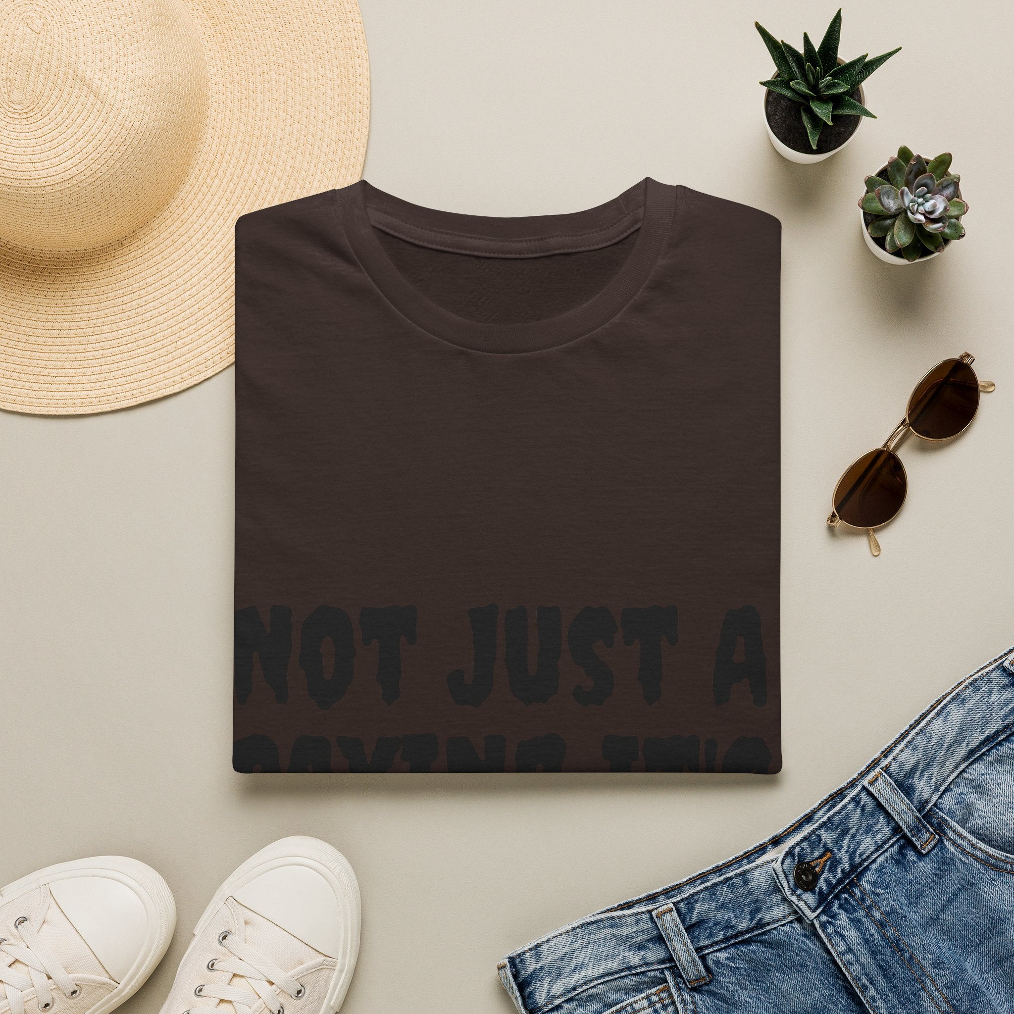 Not Just a Saying It's a Mindset T-Shirt