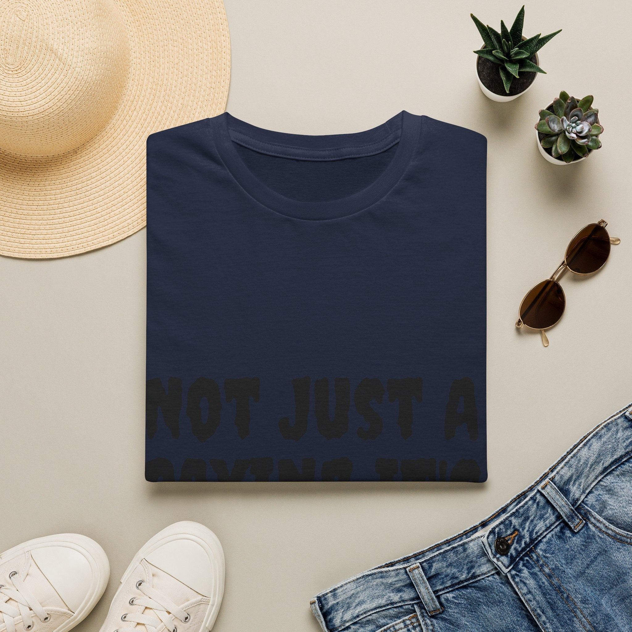 Not Just a Saying It's a Mindset T-Shirt